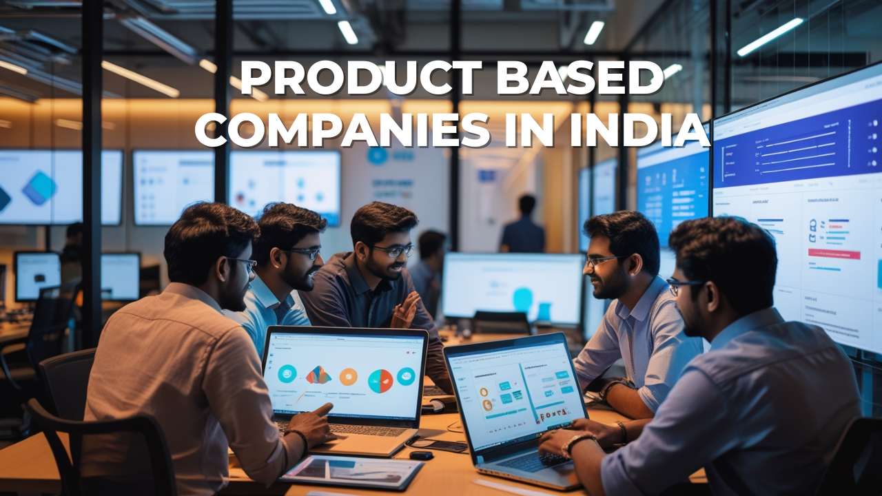 Product Based Companies in India​