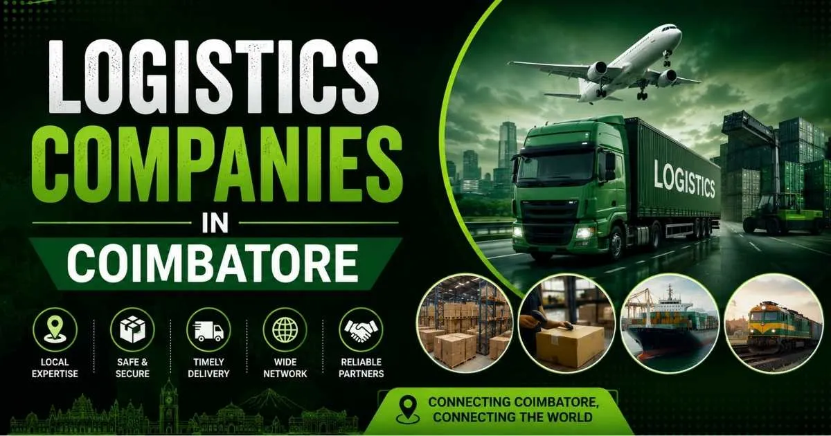 Logistics Companies in Coimbatore
