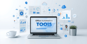 Office Automation Tools