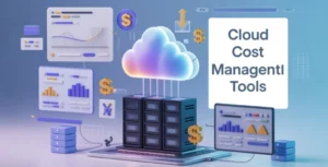 Cloud Cost Management Tools