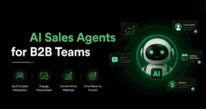 AI Sales Agents for B2B Teams