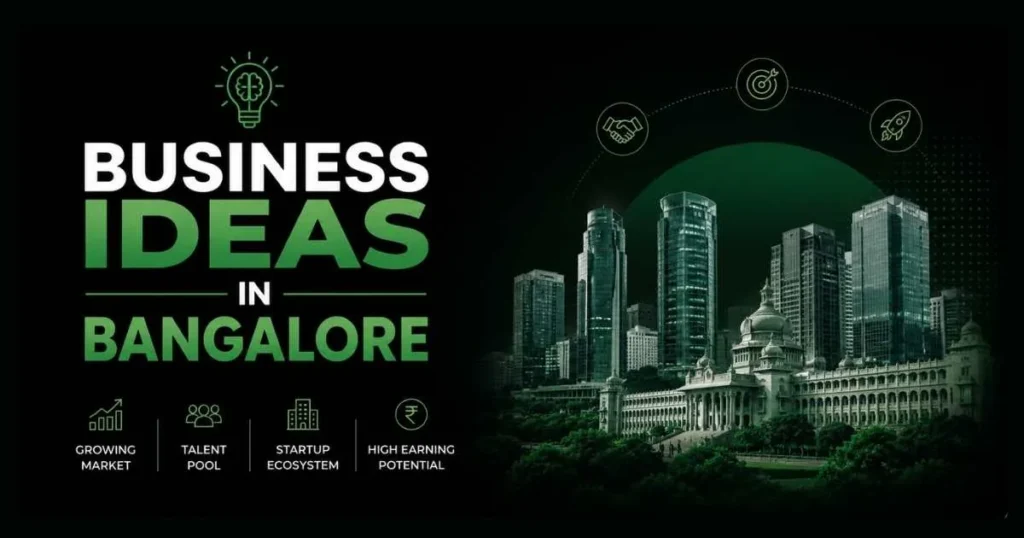 Top 35+ Best Business Ideas in Bangalore 2026: India’s Silicon Valley Startup Guide