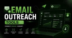 Best Email Outreach Tools