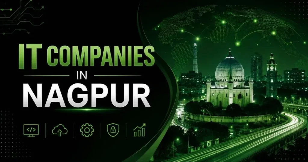 Top 20 IT Companies in Nagpur (2026): MNCs, Startups & Software Firms with Jobs