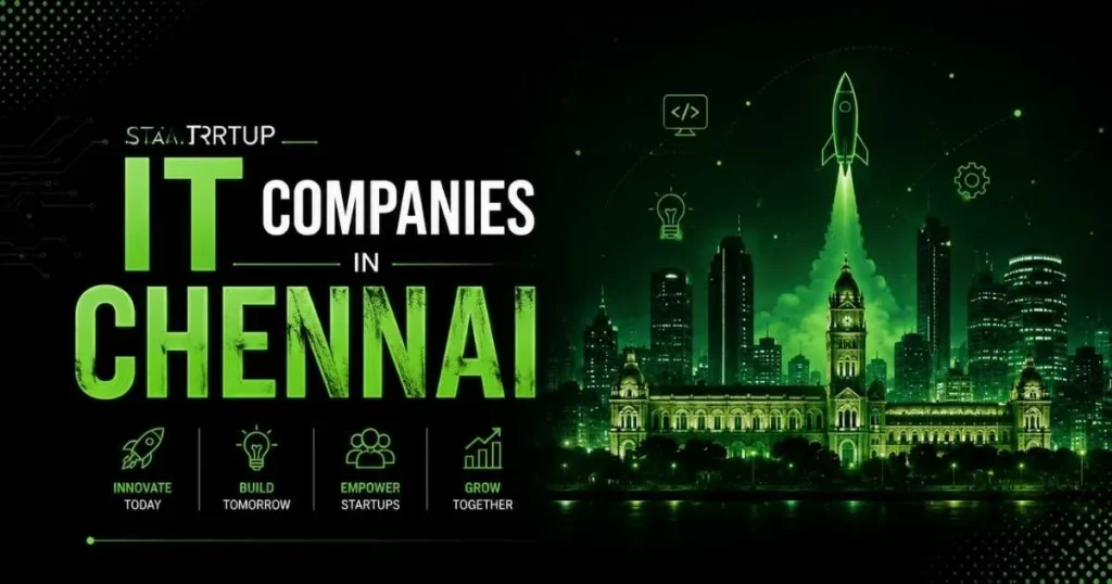 Top 25 Startup IT Companies in Chennai (2026): SaaS, AI, FinTech & Career Guide
