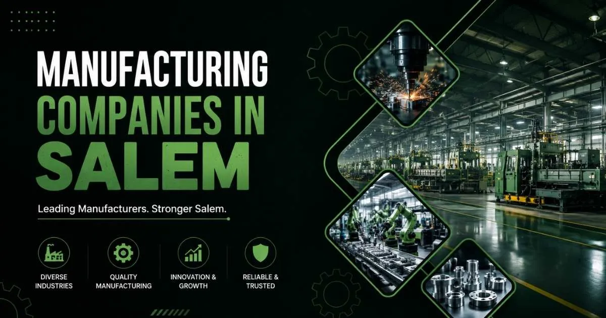 Manufacturing Companies in Salem