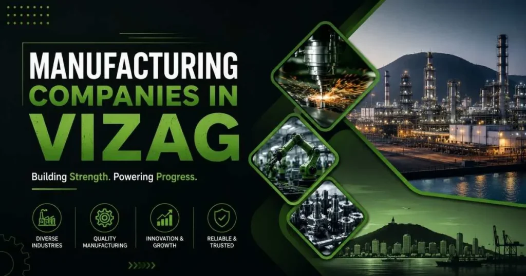 Top Manufacturing Companies in Vizag (Visakhapatnam) 2026