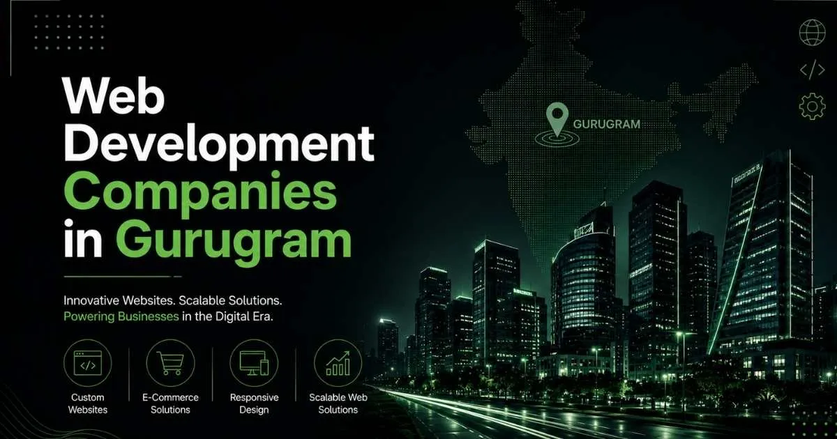 Web Development Companies in Gurugram
