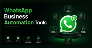 WhatsApp Business Automation Tools